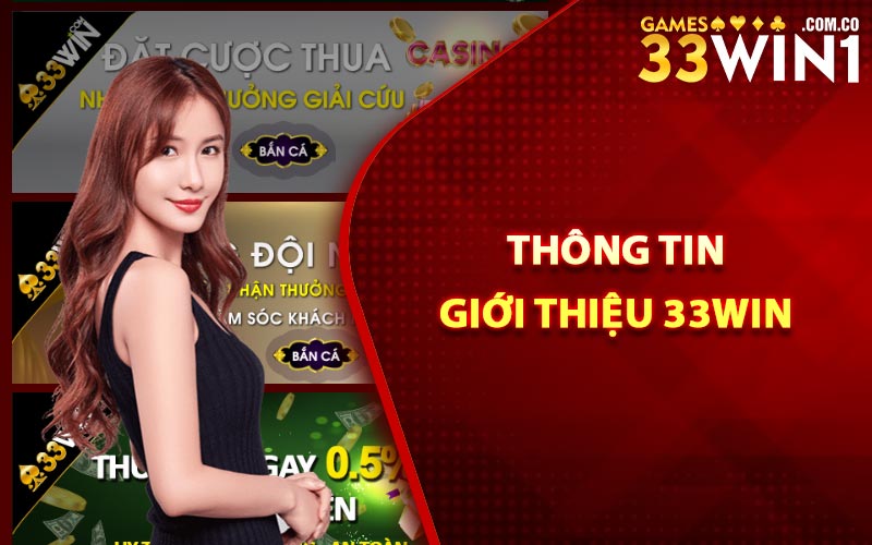 Giới Thiệu 33Win - Nền Tảng Cá Cược Đỉnh Cao Nhất 2024 1 Khám phá thông tin giới thiệu 33Win
